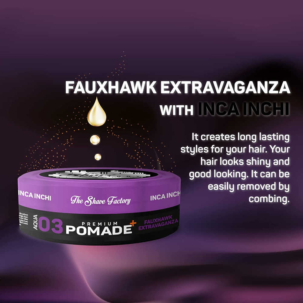 The Shave Factory Hair Styling Series - 03 Fauxhawk Extravaganza Premium Pomade With Inca Inchi - 150 mL